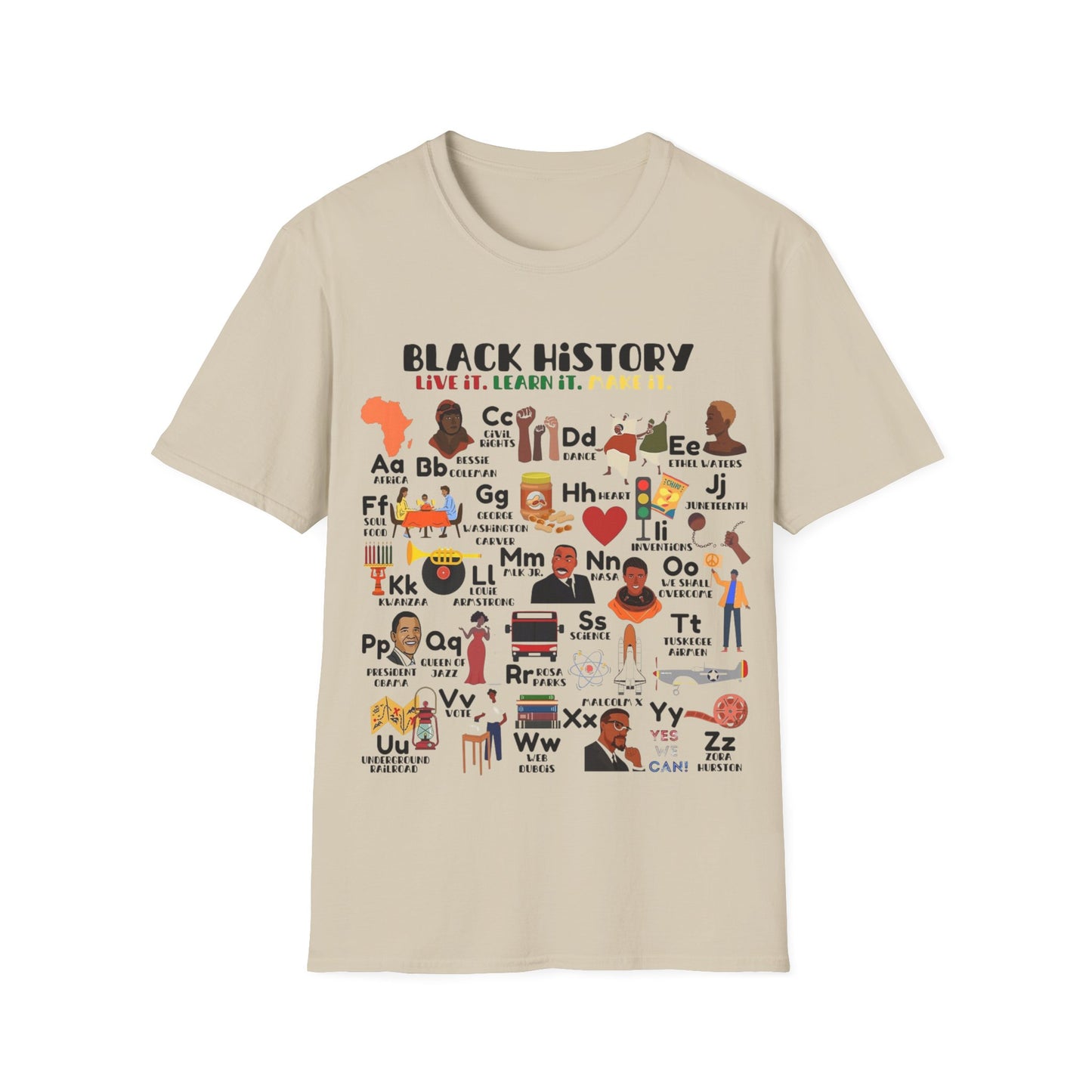 Black History: Live It, Learn It, Make It Tee