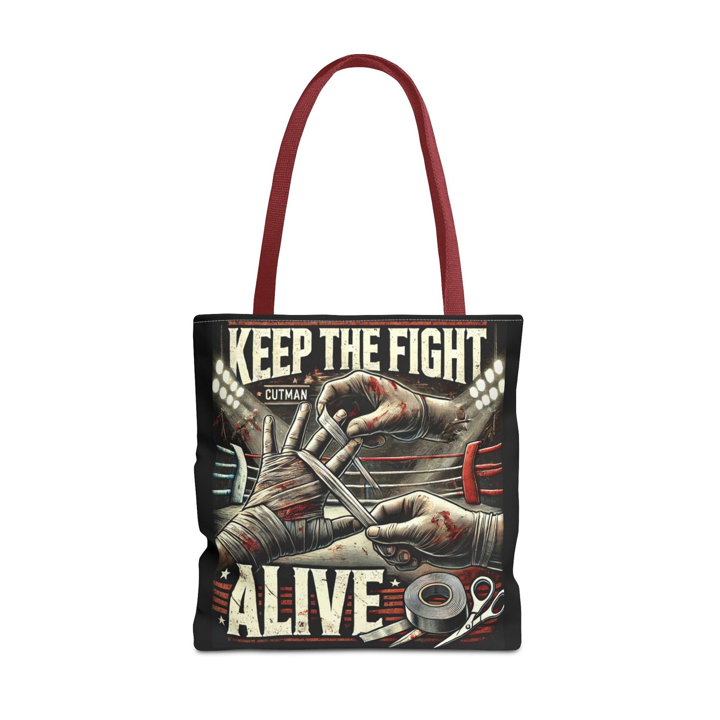 Keep the Fight Alive Tote Bag - Motivational Canvas Bag for Fighters and Supporters