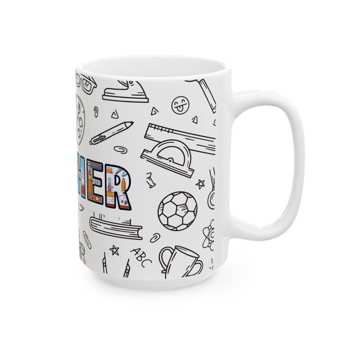 Colorful Teacher Ceramic Mug |11oz & 15oz Sizes