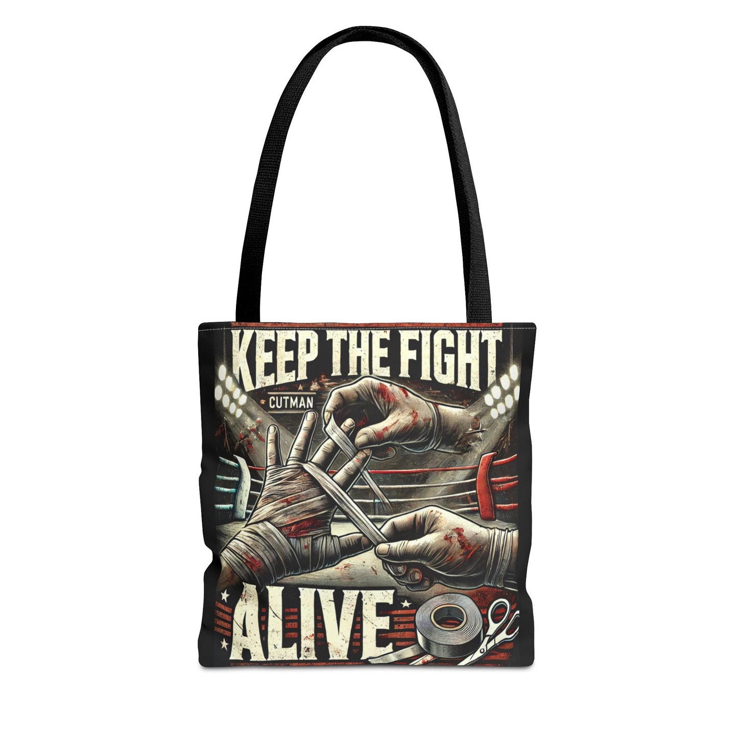 Keep the Fight Alive Tote Bag - Motivational Canvas Bag for Fighters and Supporters