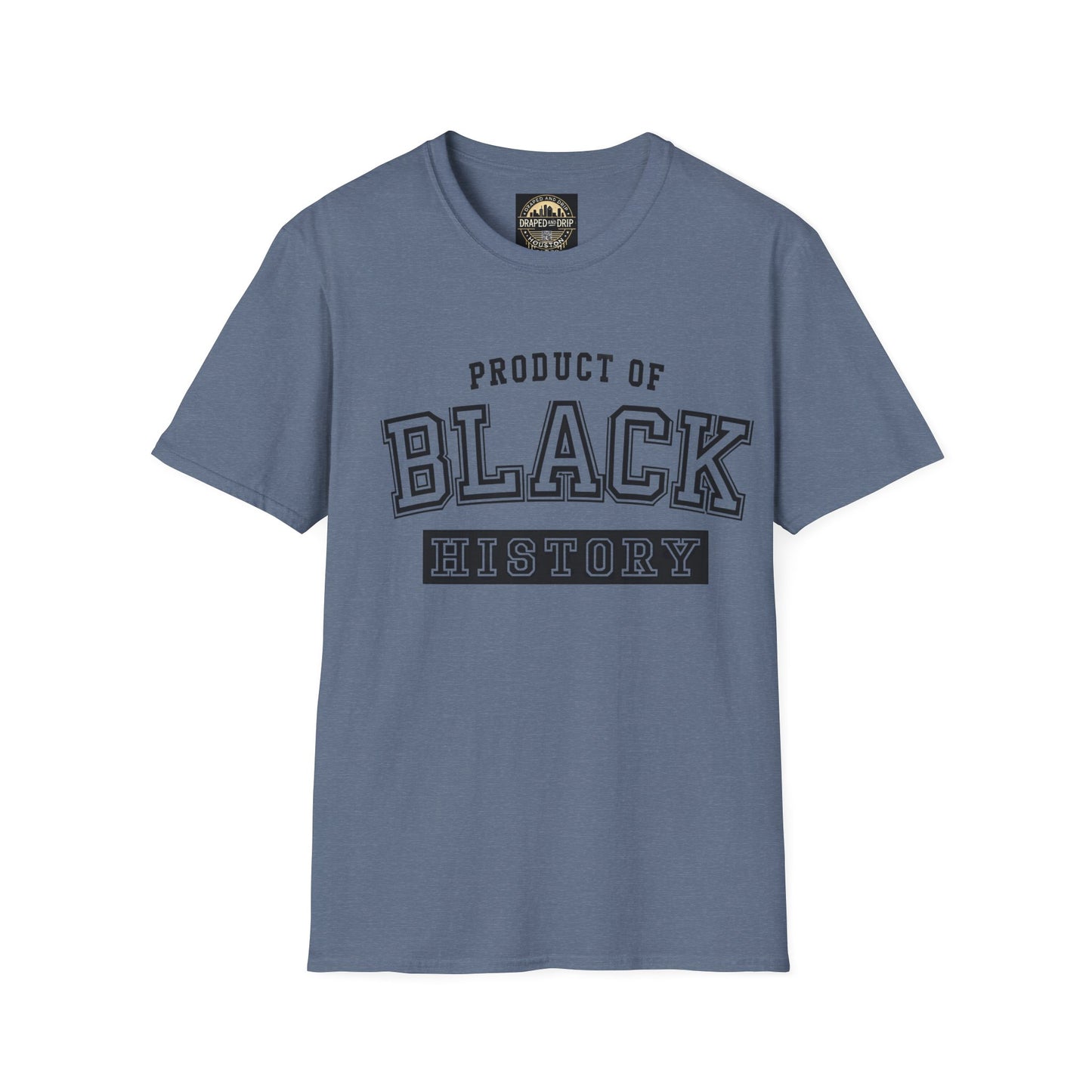 Product of Black History Tee