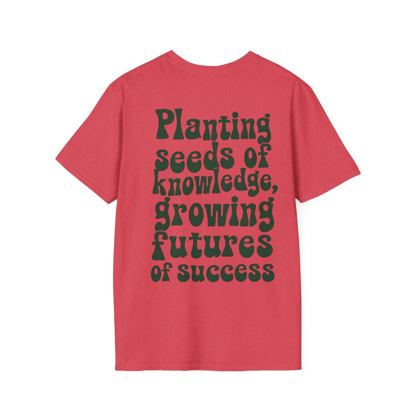 Cultivating Tomorrow's Leaders Tee