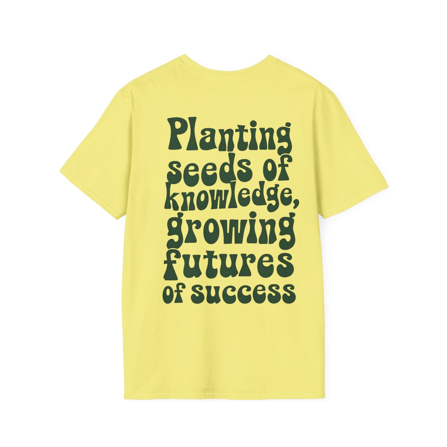 Cultivating Tomorrow's Leaders Tee