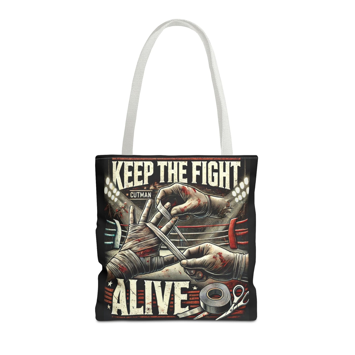 Keep the Fight Alive Tote Bag - Motivational Canvas Bag for Fighters and Supporters