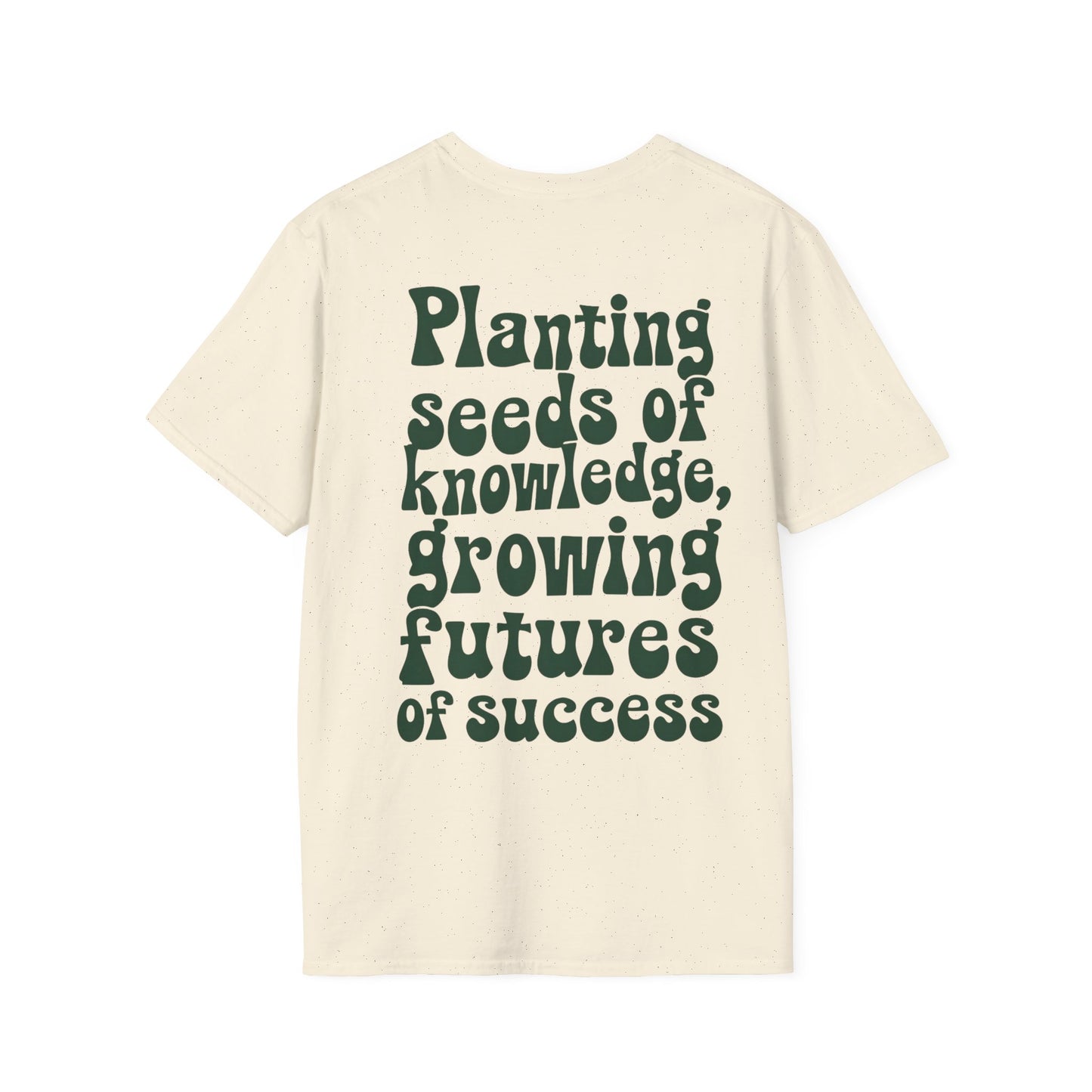 Cultivating Tomorrow's Leaders Tee