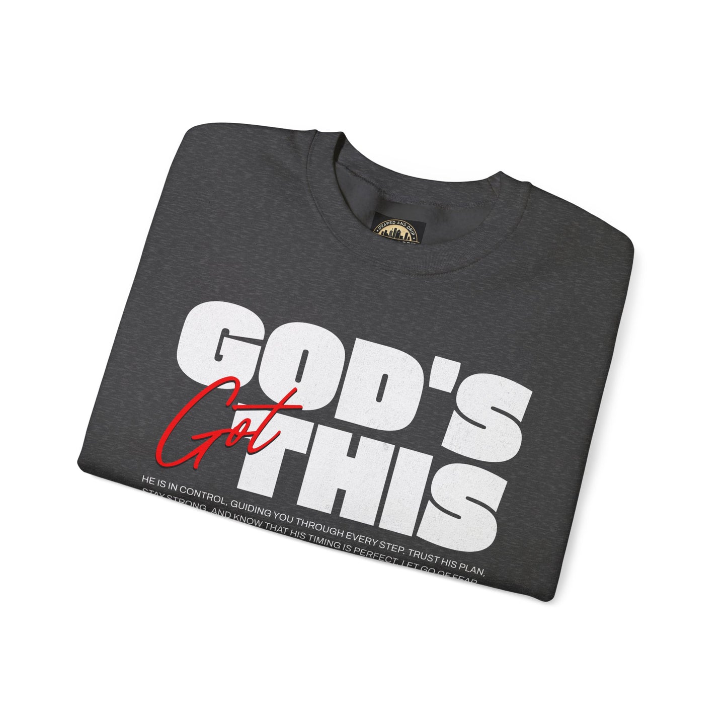 God’s Got This Crewneck Sweatshirt