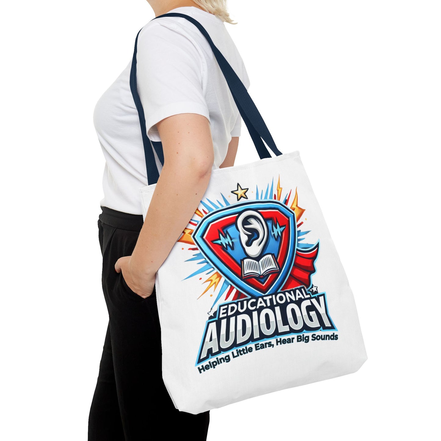 Educational Audiology Tote Bag - Helping Little Ears, Hear Big Sounds