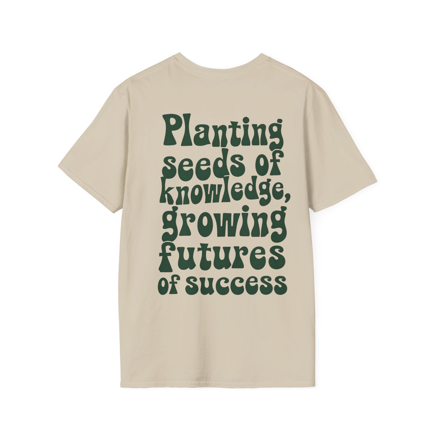 Cultivating Tomorrow's Leaders Tee