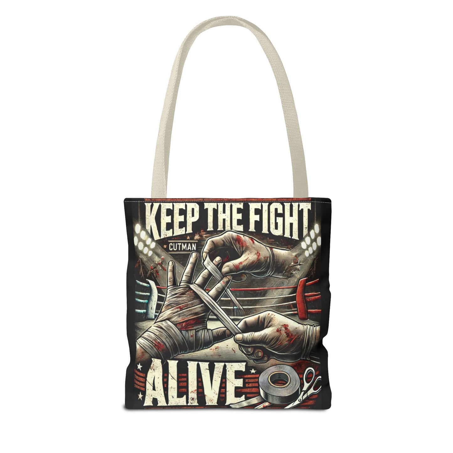 Keep the Fight Alive Tote Bag - Motivational Canvas Bag for Fighters and Supporters