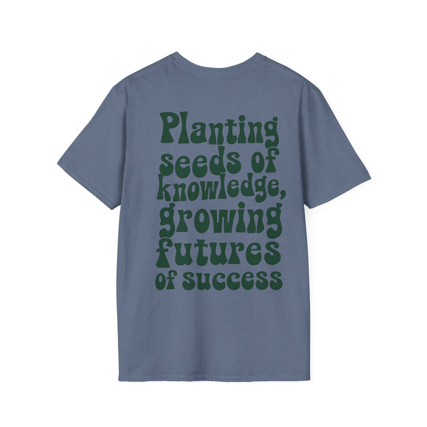 Cultivating Tomorrow's Leaders Tee
