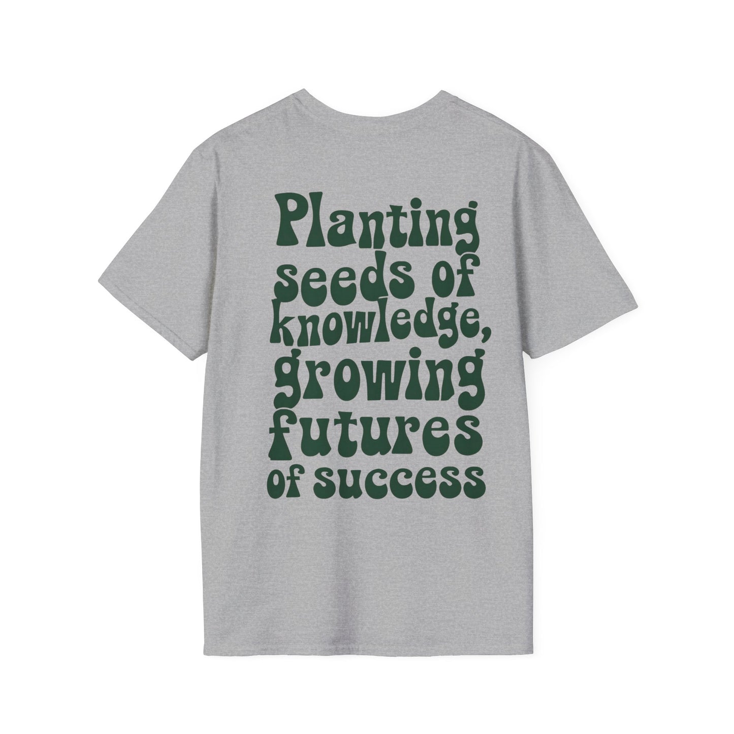 Cultivating Tomorrow's Leaders Tee
