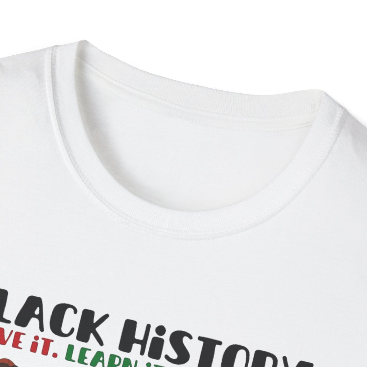Black History: Live It, Learn It, Make It Tee