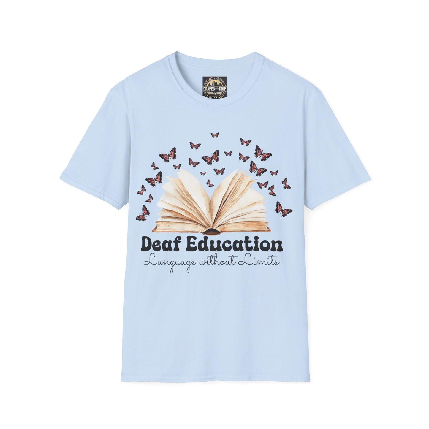 Deaf Education, Language Without Limits Tee