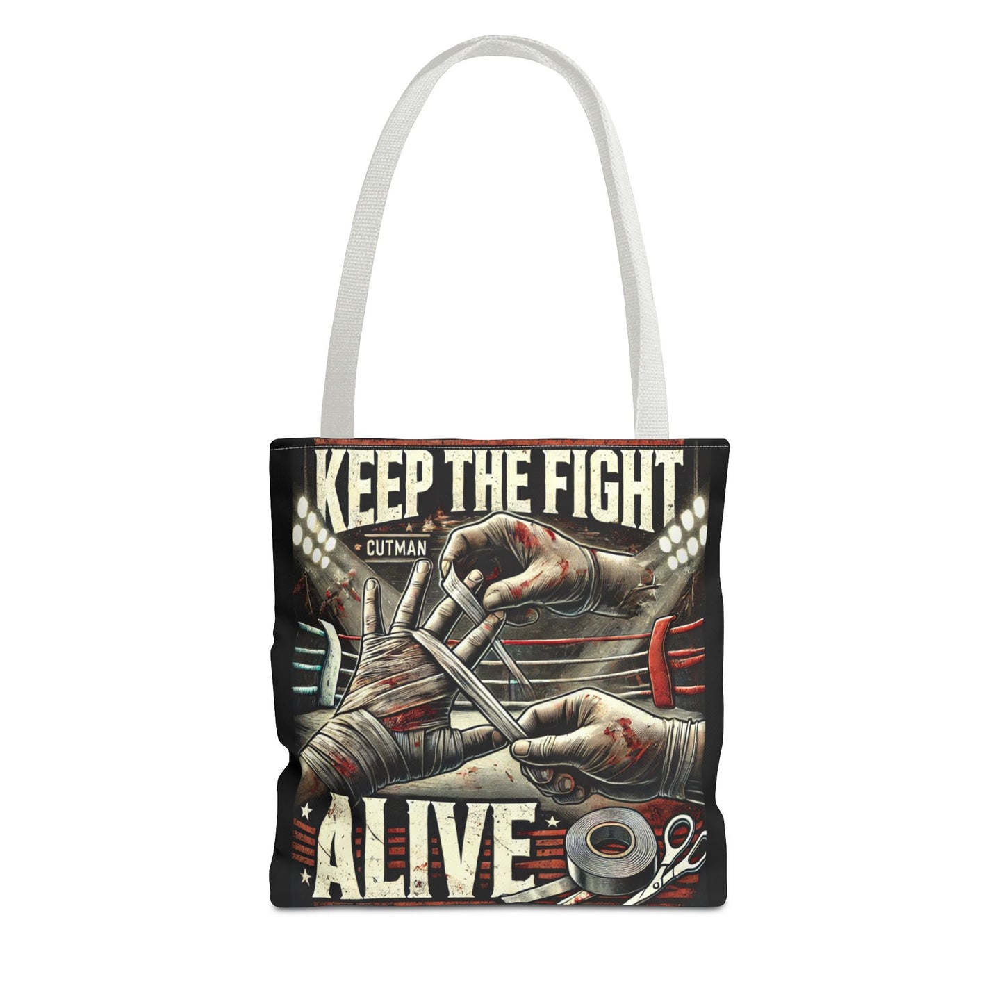 Keep the Fight Alive Tote Bag - Motivational Canvas Bag for Fighters and Supporters