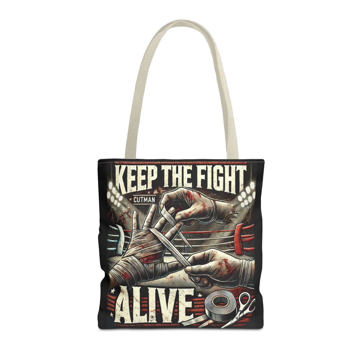 Keep the Fight Alive Tote Bag - Motivational Canvas Bag for Fighters and Supporters
