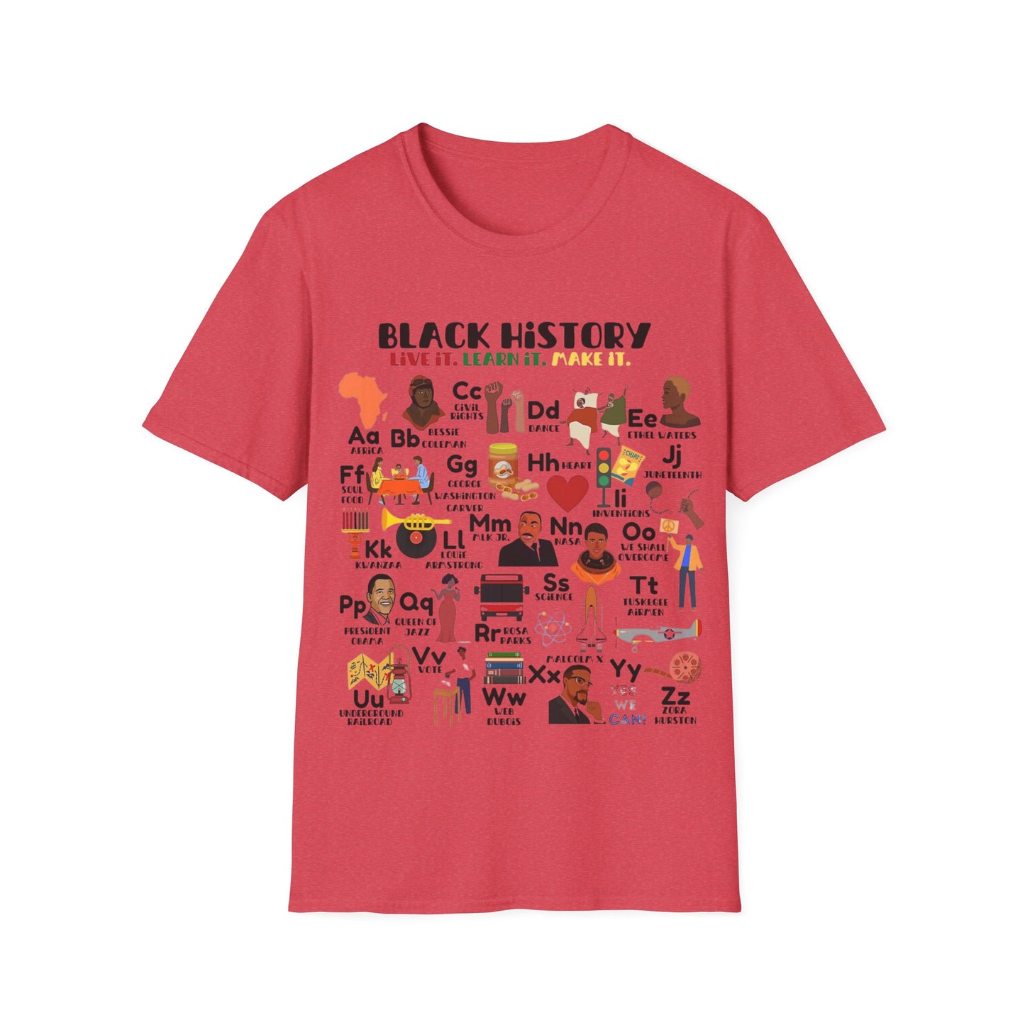 Black History: Live It, Learn It, Make It Tee