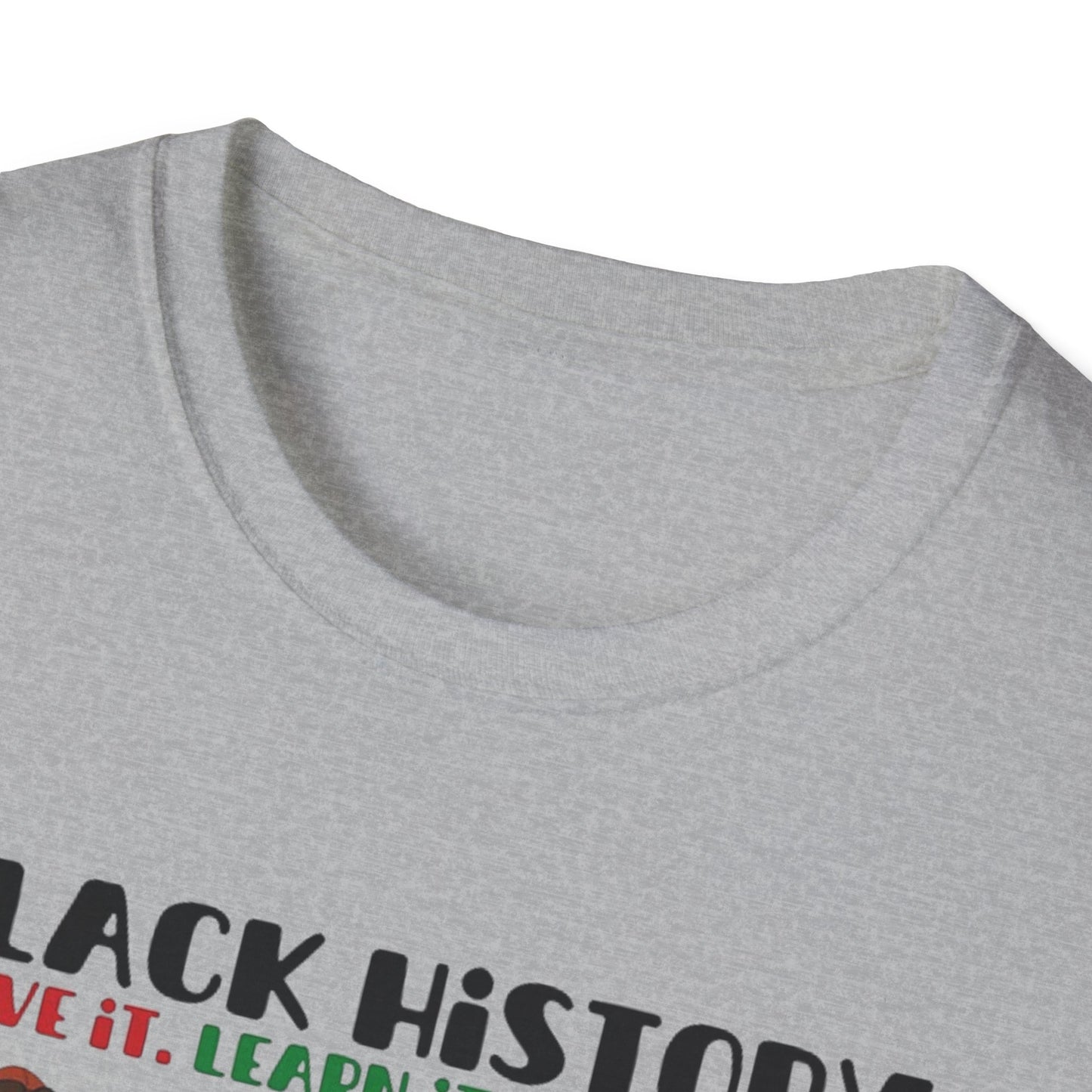 Black History: Live It, Learn It, Make It Tee