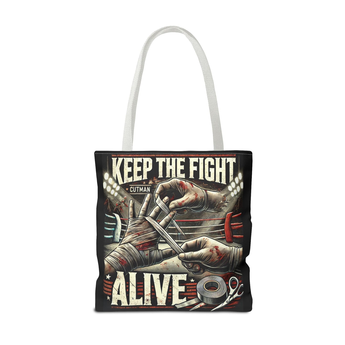 Keep the Fight Alive Tote Bag - Motivational Canvas Bag for Fighters and Supporters