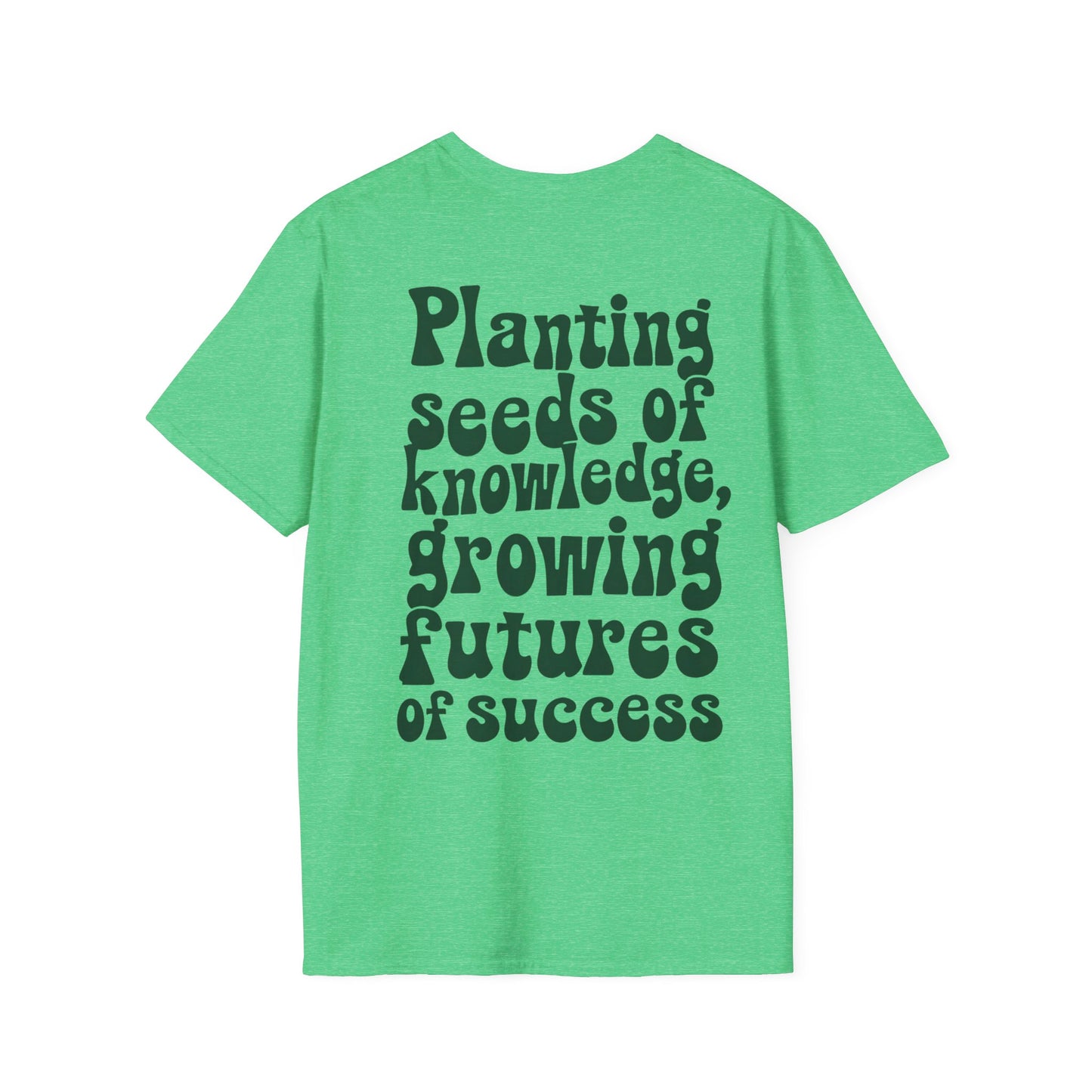Cultivating Tomorrow's Leaders Tee