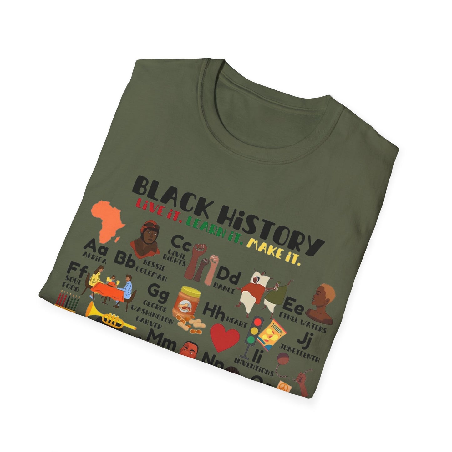 Black History: Live It, Learn It, Make It Tee