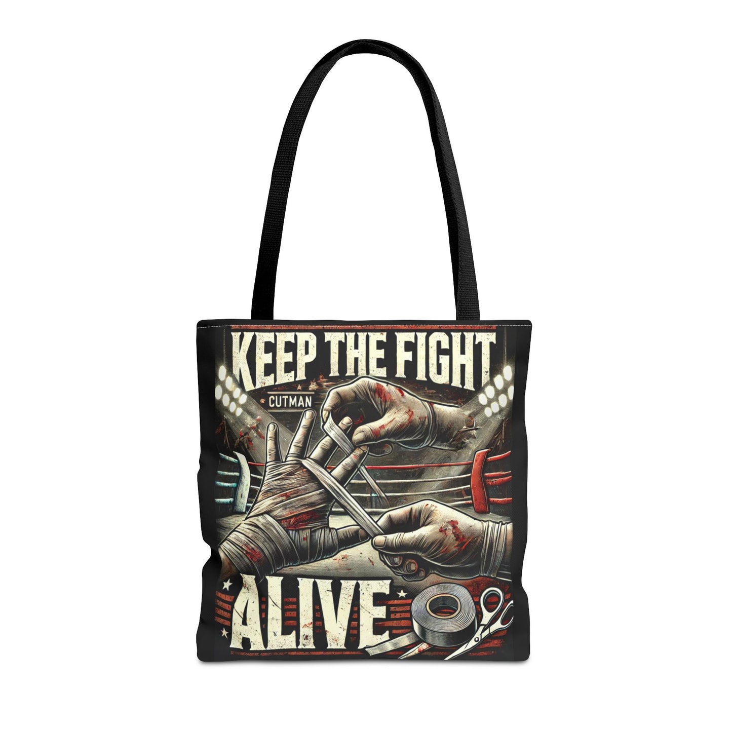 Keep the Fight Alive Tote Bag - Motivational Canvas Bag for Fighters and Supporters