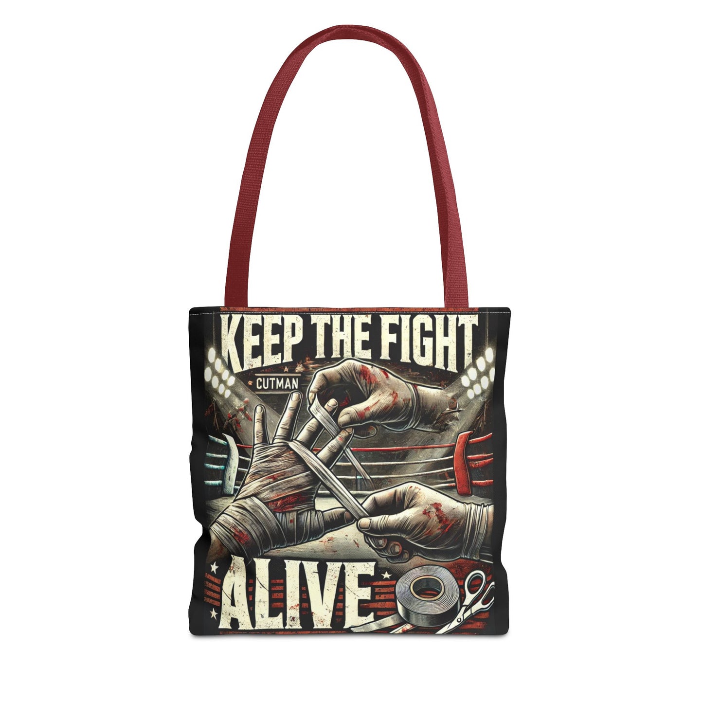 Keep the Fight Alive Tote Bag - Motivational Canvas Bag for Fighters and Supporters