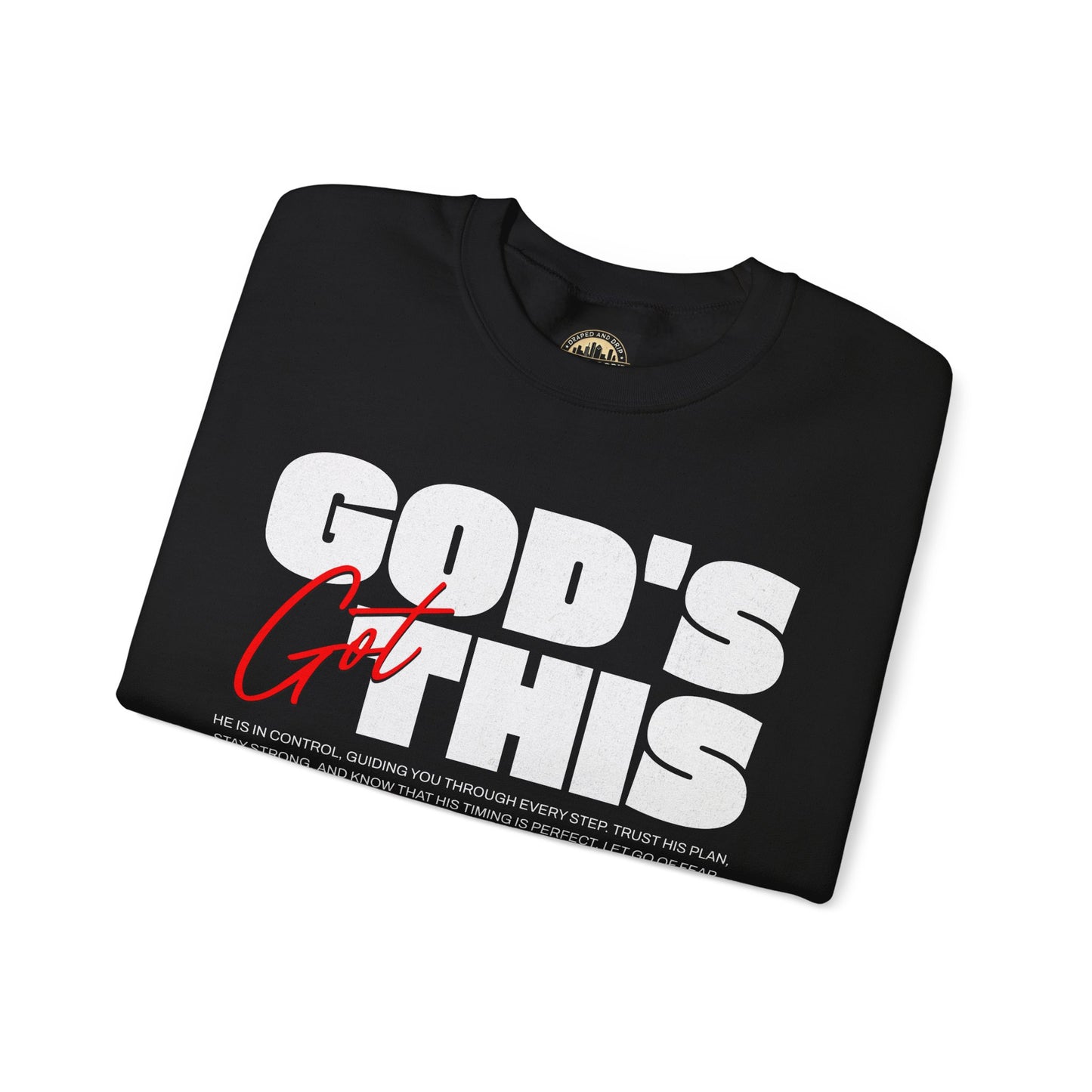 God’s Got This Crewneck Sweatshirt