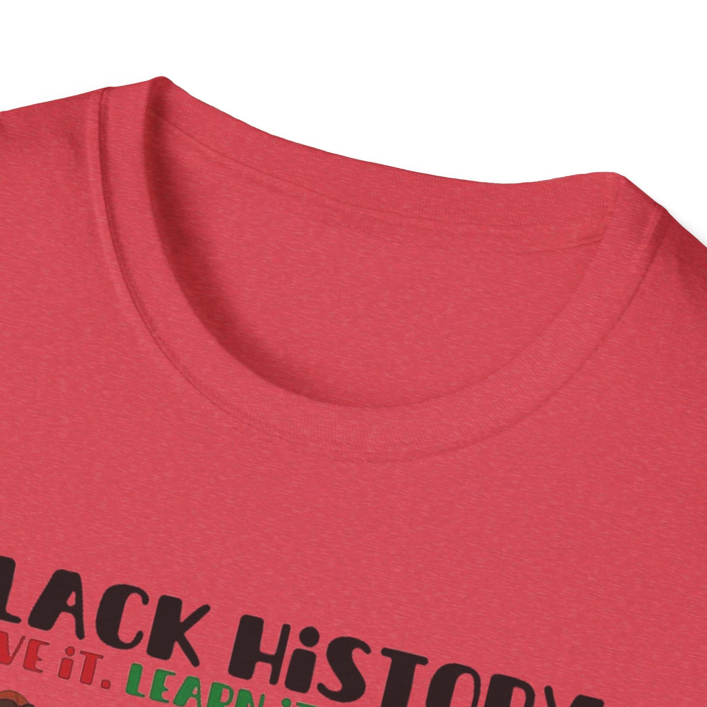 Black History: Live It, Learn It, Make It Tee