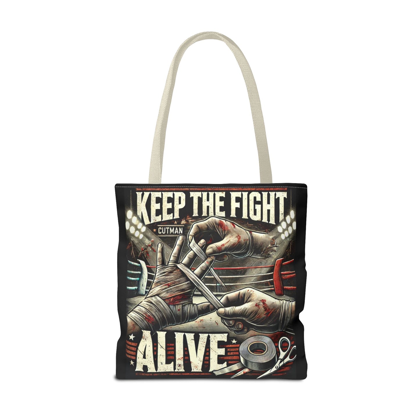 Keep the Fight Alive Tote Bag - Motivational Canvas Bag for Fighters and Supporters