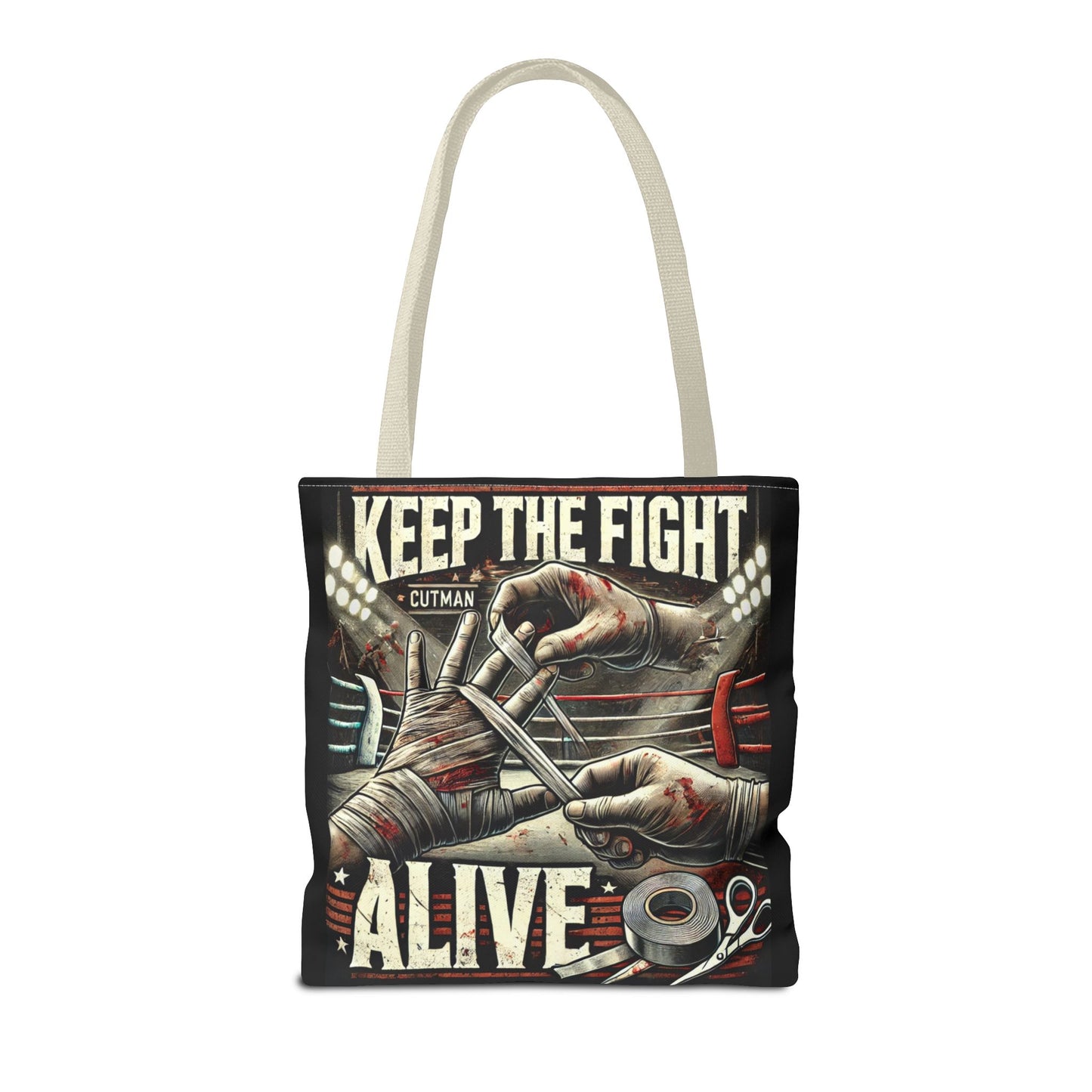 Keep the Fight Alive Tote Bag - Motivational Canvas Bag for Fighters and Supporters