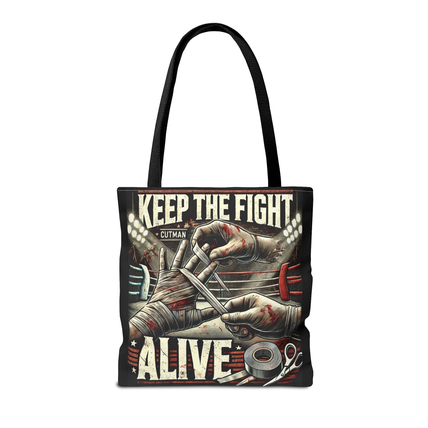 Keep the Fight Alive Tote Bag - Motivational Canvas Bag for Fighters and Supporters