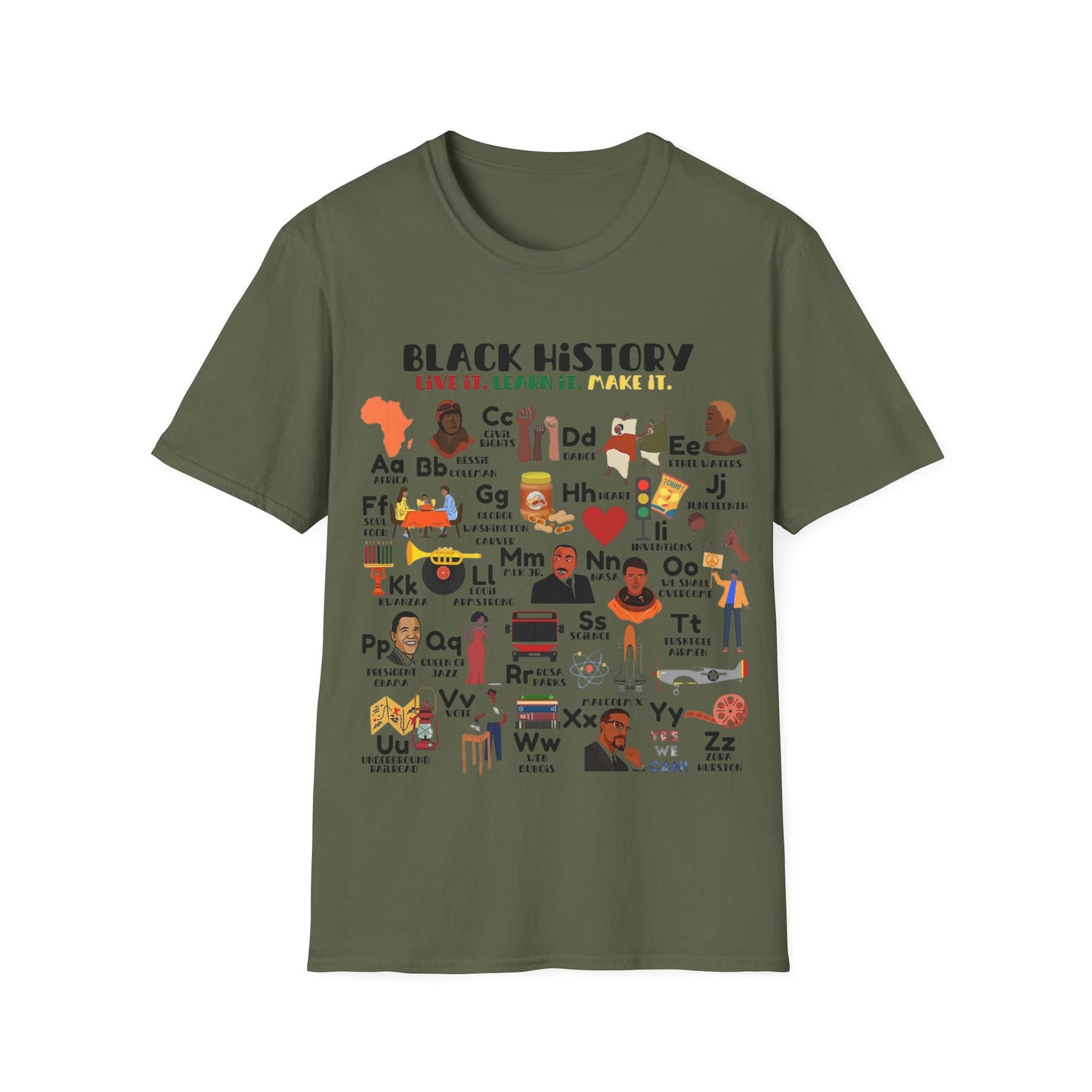 Black History: Live It, Learn It, Make It Tee
