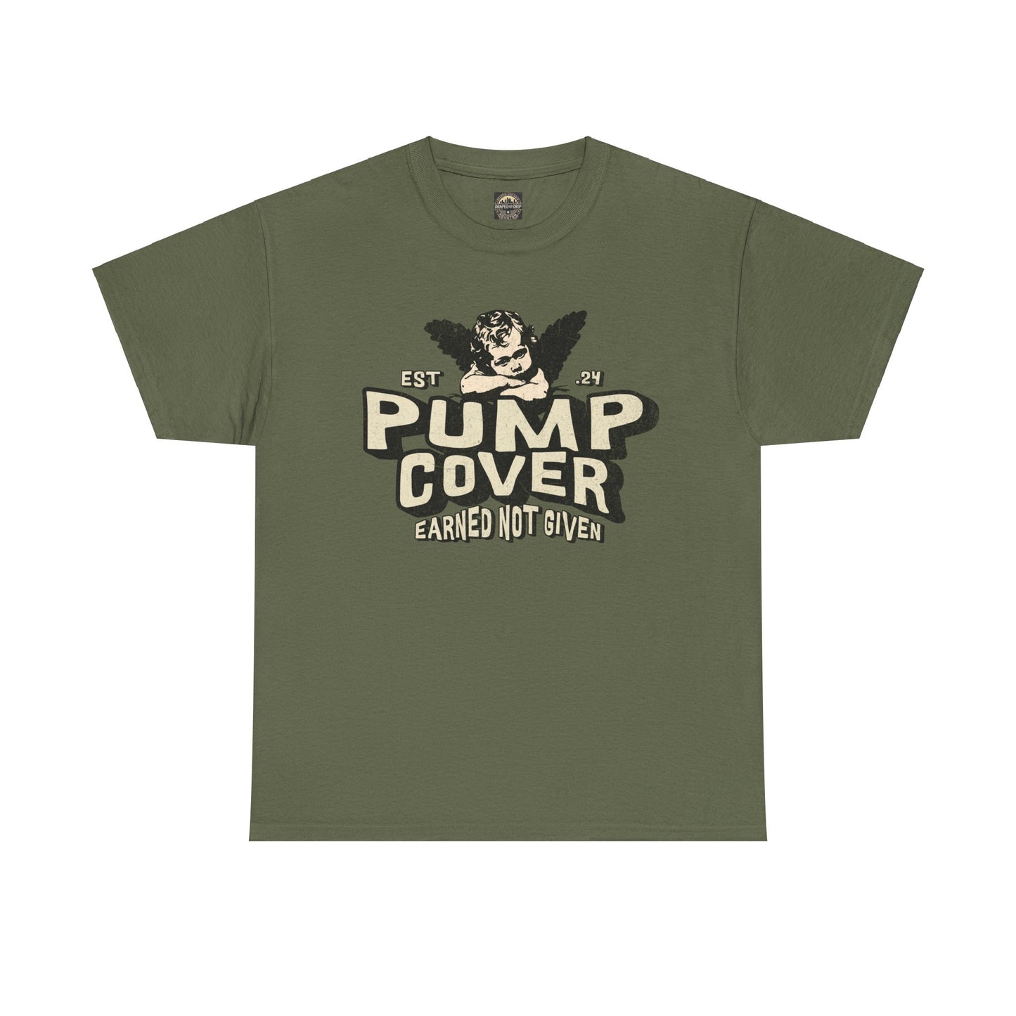 Unisex Heavy Cotton Tee - Pump Cover, Earned Not Given