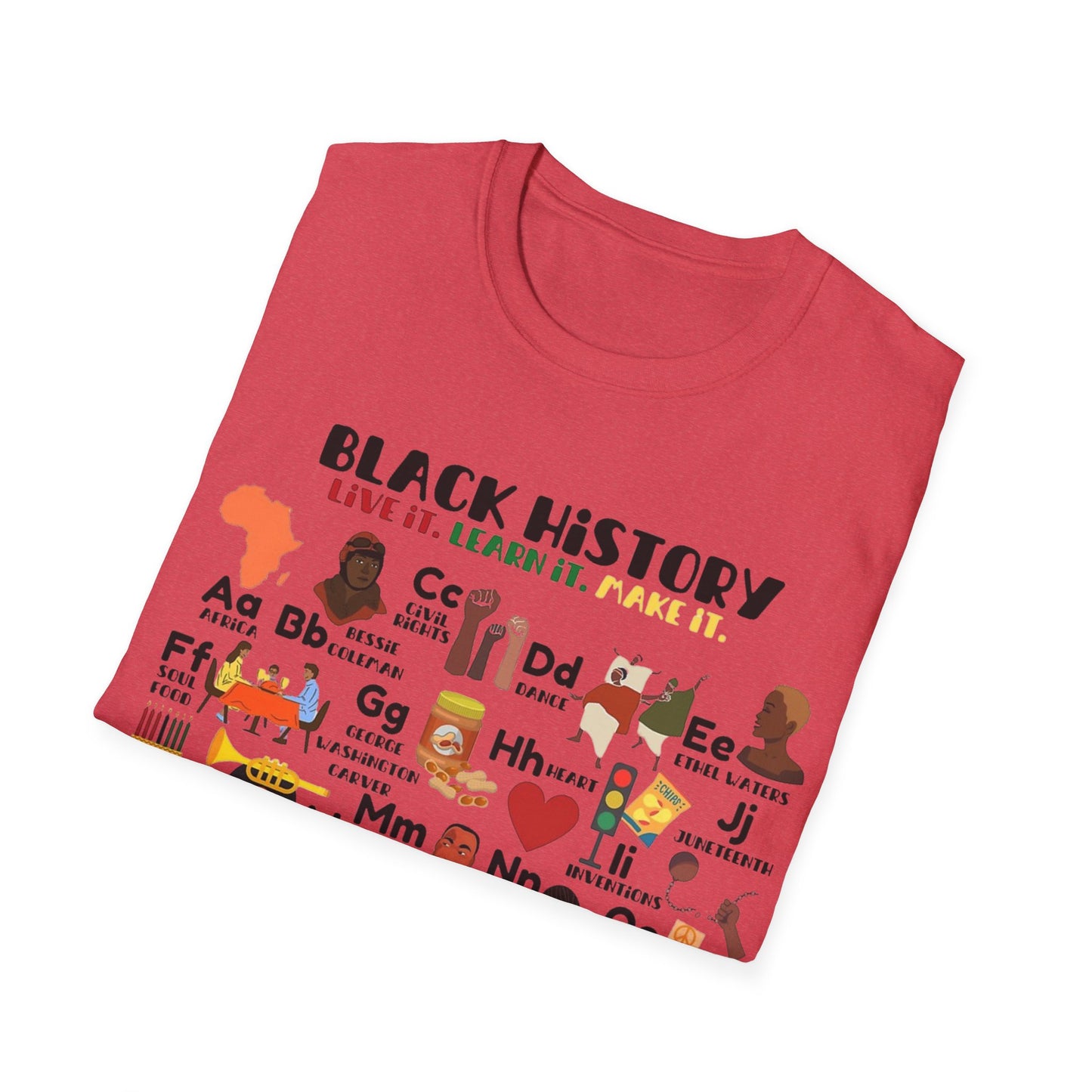 Black History: Live It, Learn It, Make It Tee