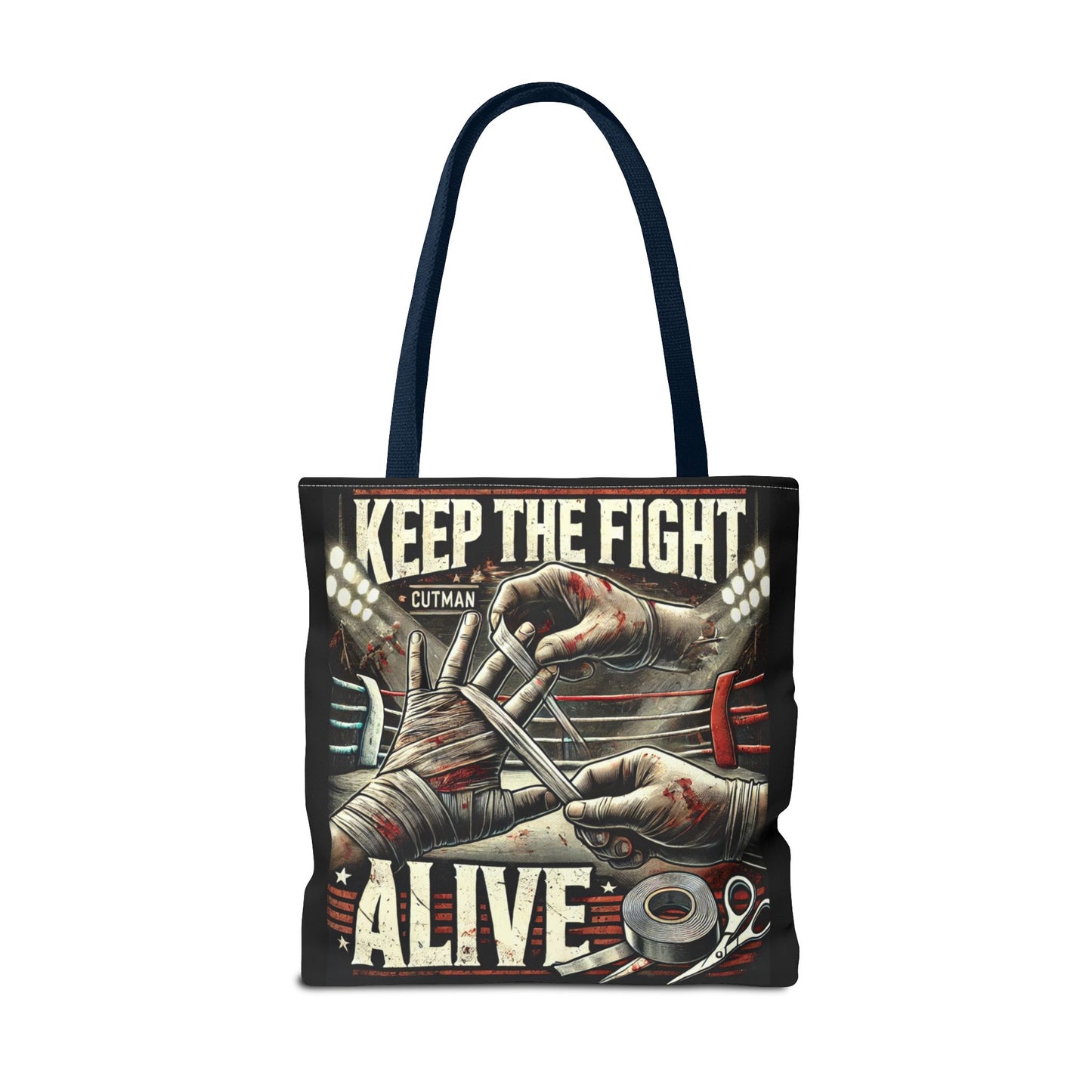 Keep the Fight Alive Tote Bag - Motivational Canvas Bag for Fighters and Supporters